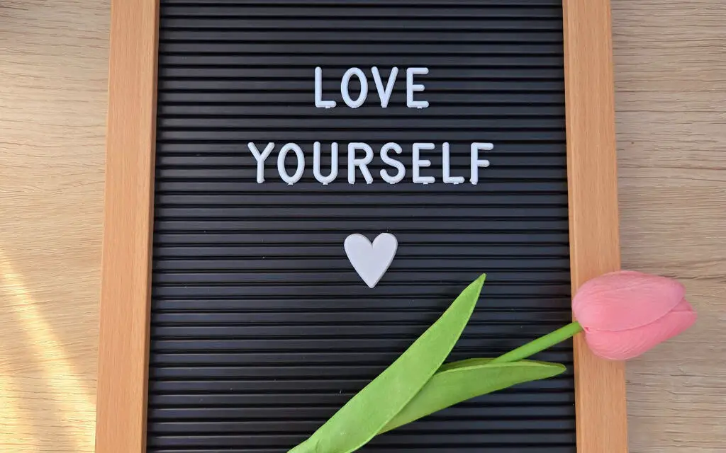 7 Gentle Reminders on How to Love Yourself Again